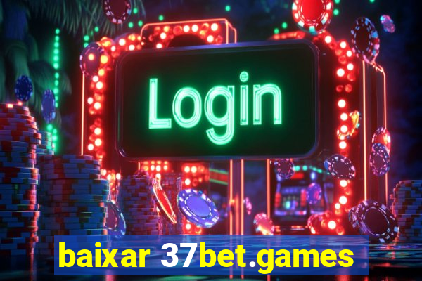baixar 37bet.games